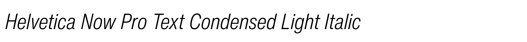 Helvetica Now Pro Text Condensed Light Italic image